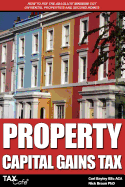 Property Capital Gains Tax: How to Pay the Absolute Minimum CGT on Rental Properties & Second Homes