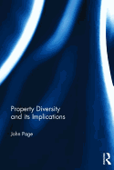 Property Diversity and its Implications