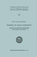 Property in Social Continuity: Continuity and Change in the Maintenance of Property Relationships Through Time in Minangkabau, West Sumatra - Benda-Beckmann, Franz