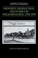 Property, Production, and Family in Neckarhausen, 1700-1870