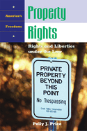 Property Rights: Rights and Liberties Under the Law