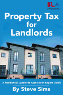 Property Tax for Landlords: A Residential Landlords Association Expert Guide