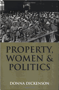 Property, Women and Politics: Subjects or Objects?