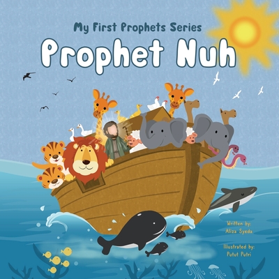 Prophet Nuh - Syeda, Aliza, and Books, Bloom Kids