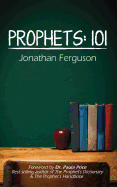 Prophets: 101