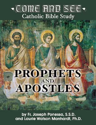 Prophets and Apostles - Ponessa, Joseph, and Watson Manhardt, Laurie
