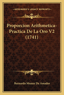 Proporcion Arithmetica-Practica de La Oro V2 (1741)