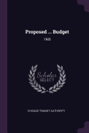 Proposed ... Budget: 1985