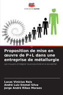 Proposition de mise en oeuvre de P+L dans une entreprise de mtallurgie
