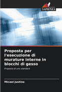 Proposta per l'esecuzione di murature interne in blocchi di gesso