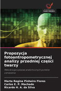 Propozycja fotoantropometrycznej analizy przedniej cz  ci twarzy