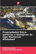 Propriedades f?sico-qu?micas e biol?gicas do lago Macferson Allahabad