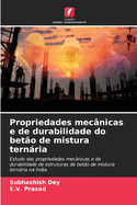 Propriedades mec?nicas e de durabilidade do bet?o de mistura ternria