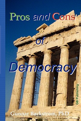 Pros and Cons of Democracy - Backstrom, Gunnar