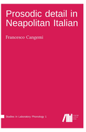 Prosodic detail in Neapolitan Italian