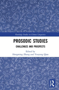 Prosodic Studies: Challenges and Prospects