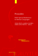 Prosodies: With Special Reference to Iberian Languages - Frota, Sonia (Editor), and Vig Rio, Marina (Editor), and Freitas, Maria Jo (Editor)