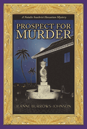 Prospect for Murder (Natalie Seachrist Hawaiian Cozy Mystery 1): Volume 1