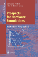 Prospects for Hardware Foundations: Esprit Working Group 8533 NADA -- New Hardware Design Methods Survey Chapters