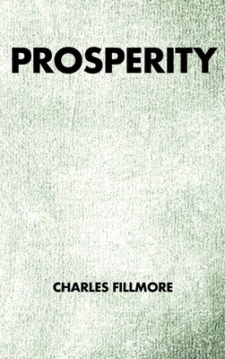 Prosperity - Fillmore, Charles