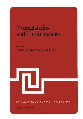 Prostaglandins and Thromboxanes - Berti, F (Editor)