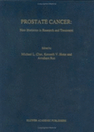 Prostate Cancer: New Horizons in Research and Treatment - Cher, Michael L (Editor), and Honn, Kenneth V (Editor), and Raz, Avraham (Editor)