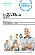 Prostate Cancer: Understand the Disease and Its Treatment