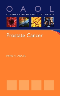 Prostate Cancer - Lara, Primo N, Jr.