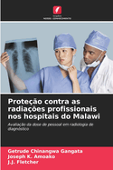Proteo contra as radiaes profissionais nos hospitais do Malawi