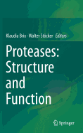 Proteases: Structure and Function