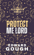 Protect Me Lord: Book #2