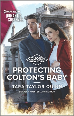 Protecting Colton's Baby - Quinn, Tara Taylor