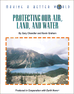 Protecting Our Air, Land/Water