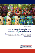 Protecting the Rights of Traditionally Intellectual