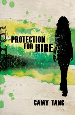 Protection for Hire - Tang, Camy