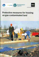 Protective Measures for Housing on Gas-contaminated Land: (BR 414)