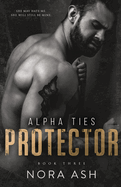 Protector: A Dark Omegaverse Romance