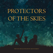 Protectors of the Skies