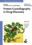 Protein Crystallography in Drug Discovery, Volume 20