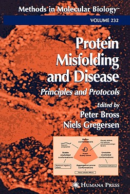 Protein Misfolding and Disease - Bross, Peter (Editor), and Gregersen, Niels (Editor)