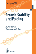 Protein Stability and Folding: A Collection of Thermodynamic Data