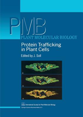 Protein Trafficking in Plant Cells - Soll, J. (Editor)