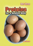 Proteins for a Healthy Body