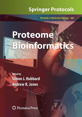 Proteome Bioinformatics - Hubbard, Simon J (Editor), and Jones, Andrew R (Editor)