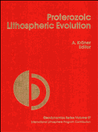 Proterozoic Lithospheric Evolution
