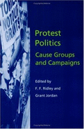 Protest Politics: Cause Groups and Campaigns