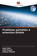 Proth?ses partielles ? extension distale