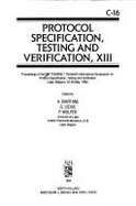 Protocol Specification, Testing and Verification XIII