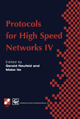 Protocols for High Speed Networks IV - Neufeld, G (Editor), and Ito, M (Editor)