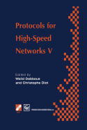 Protocols for High-Speed Networks V: Tc6 Wg6.1/6.4 Fifth International Workshop on Protocols for High-Speed Networks (Pfhsn '96) 28-30 October 1996, Sophia Antipolis, France